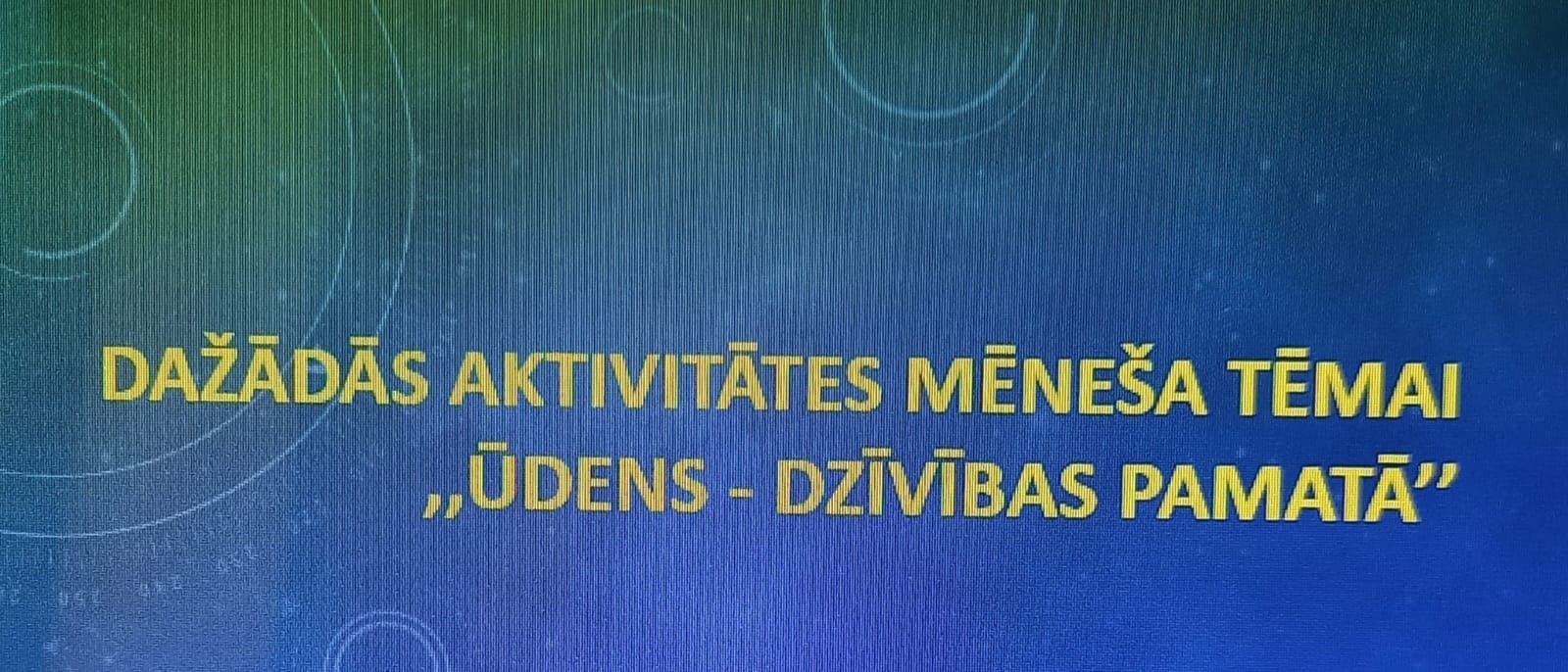 Read more about the article Mēneša tēma ,,Ūdens”